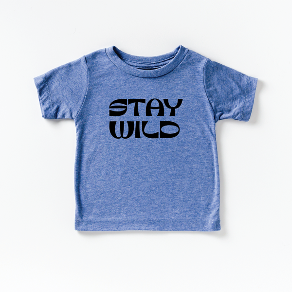 Stay Wild | Toddler Short Sleeve Tee