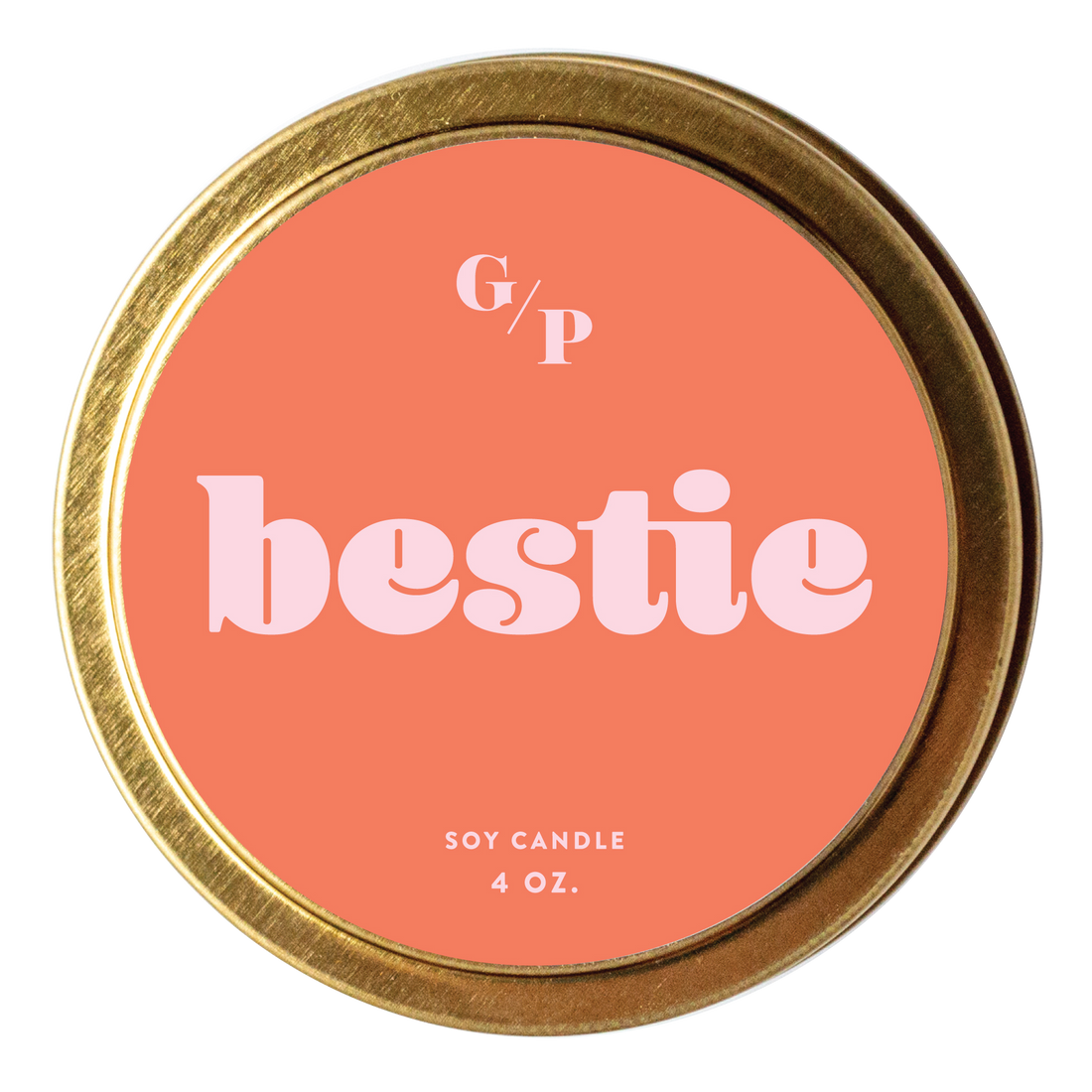 Bestie 4 oz. Just Because Candle Tin
